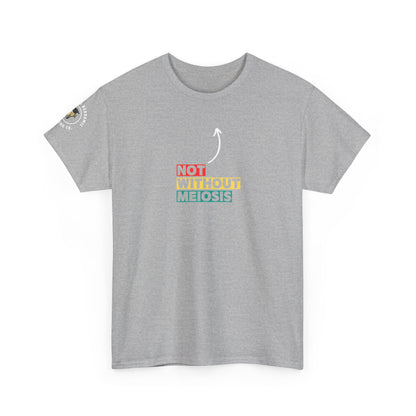 I support meiosis.