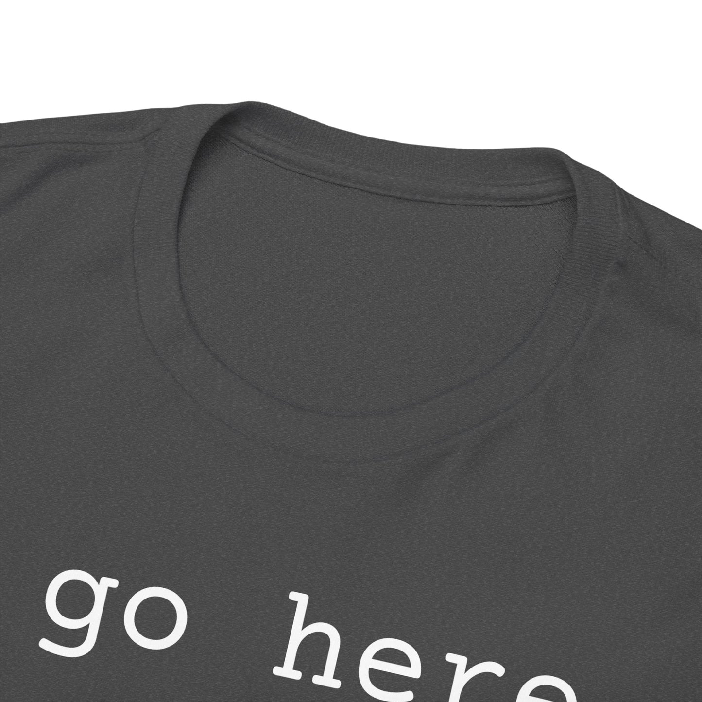 I go here.